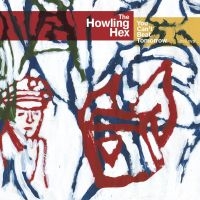 Howling Hex - You Can't Beat Tomorrow (Cd+Dvd) i gruppen CD / Pop-Rock hos Bengans Skivbutik AB (611048)