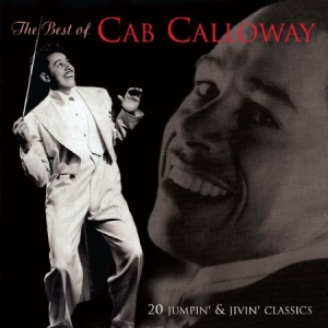 Calloway Cab - Best Of Cab Calloway i gruppen CD / Pop-Rock hos Bengans Skivbutik AB (611593)