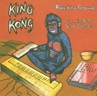 King Kong - Breeding Ground i gruppen CD / Pop-Rock hos Bengans Skivbutik AB (611891)