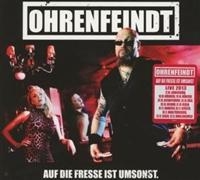 OHRENFEINDT - AUF DIE FRESSE IST UMSONST i gruppen VI TIPSAR / Julklappstips CD hos Bengans Skivbutik AB (613233)