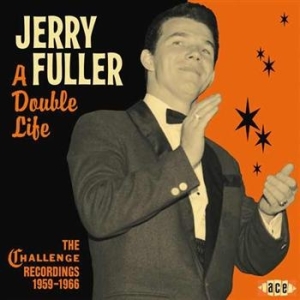 Fuller Jerry - A Double Life: The Challenge Record i gruppen CD / Pop hos Bengans Skivbutik AB (615643)
