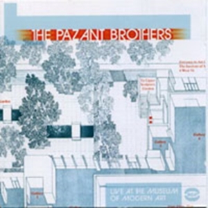 Pazant Brothers - Live At The Museum Of Modern Art, N i gruppen CD / Pop-Rock hos Bengans Skivbutik AB (616394)