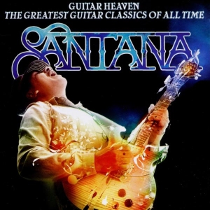Santana - Guitar Heaven: The Greatest Guitar Classics Of All Time i gruppen CD / Pop-Rock hos Bengans Skivbutik AB (620072)