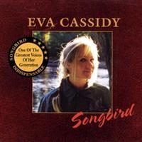 Eva Cassidy - Songbird i gruppen VI TIPSAR / Mest populära cd-klassiker hos Bengans Skivbutik AB (624931)