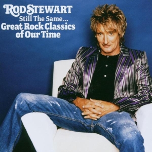 Stewart Rod - Still The Same... Great Rock Classics Of Our Time i gruppen CD / Pop-Rock,Övrigt hos Bengans Skivbutik AB (624962)