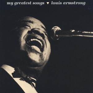 Louis Armstrong - My Greatest Songs i gruppen Minishops / Louis Armstrong hos Bengans Skivbutik AB (625201)