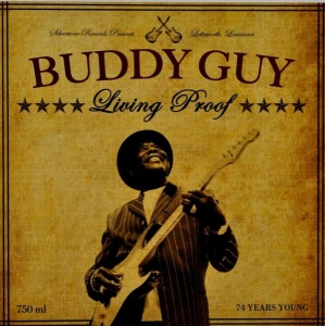 Guy Buddy - Living Proof i gruppen Minishops / Buddy Guy hos Bengans Skivbutik AB (625211)