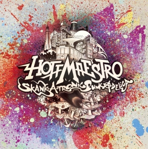 Hoffmaestro - Skank-A-Tronic Punkadelica i gruppen CD / Pop-Rock hos Bengans Skivbutik AB (625572)