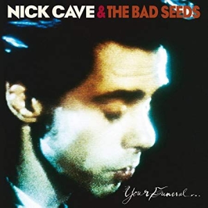 Nick Cave & The Bad Seeds - Your Funeral... My Trial i gruppen CD / Pop-Rock hos Bengans Skivbutik AB (625914)