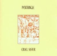 Pentangle - Cruel Sister i gruppen CD / Elektroniskt,Svensk Folkmusik hos Bengans Skivbutik AB (626550)