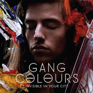 Gang Colours - Invisible In Your City i gruppen CD / Pop hos Bengans Skivbutik AB (626832)
