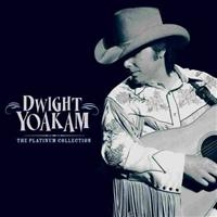 DWIGHT YOAKAM - DWIGHT YOAKAM - THE PLATINUM C i gruppen VI TIPSAR / Julklappstips CD hos Bengans Skivbutik AB (628397)