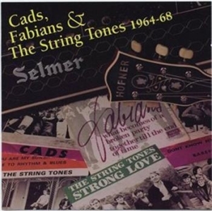 Blandade Artister - String Tones, Cads & Fabians 1964-6 i gruppen Externt_Lager / Naxoslager hos Bengans Skivbutik AB (628828)