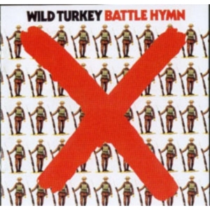 Wild Turkey - Battle Hymn i gruppen CD / Pop-Rock hos Bengans Skivbutik AB (628840)