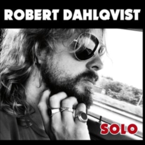 Dahlqvist Robert - Solo i gruppen CD / Pop-Rock,Svensk Musik hos Bengans Skivbutik AB (629295)