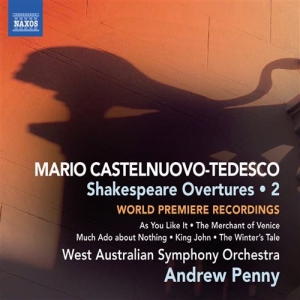 Castelnuovo-Tedesco - Shakespeare Overtures Vol 2 i gruppen Externt_Lager / Naxoslager hos Bengans Skivbutik AB (629322)