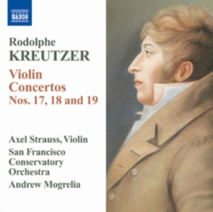 Kreutzer - Violin Concertos 17 -19 i gruppen Externt_Lager / Naxoslager hos Bengans Skivbutik AB (629666)