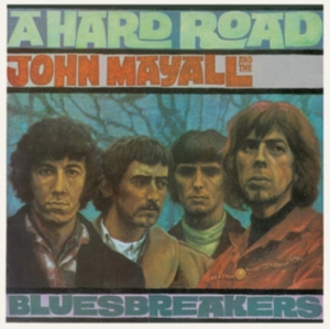 John Mayall & The Bluesbreakers - Hard Road i gruppen CD / Pop-Rock hos Bengans Skivbutik AB (630221)