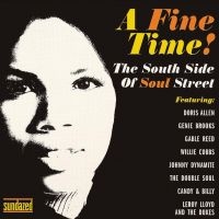 Blandade Artister - A Fine Time! The South Side Of Soul i gruppen VI TIPSAR / Klassiska lablar / Sundazed / Sundazed CD hos Bengans Skivbutik AB (630468)