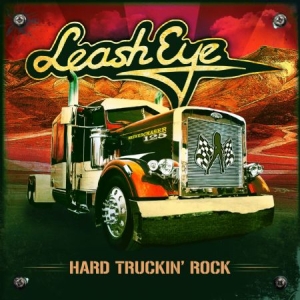 Leash Eye - Hard Truckin' Rock i gruppen CD / Pop-Rock hos Bengans Skivbutik AB (631438)