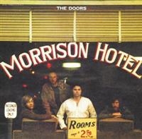 THE DOORS - MORRISON HOTEL (40TH ANNIVERSA i gruppen ÖVRIGT / -Start CD1 hos Bengans Skivbutik AB (636173)