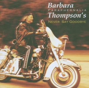 Barbara Thompson - Never Say Goodbye i gruppen CD / Jazz hos Bengans Skivbutik AB (637427)