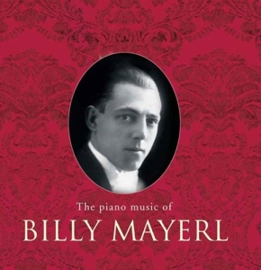 Mayerl - The Piano Music Of Billy Mayer i gruppen Externt_Lager / Naxoslager hos Bengans Skivbutik AB (637810)