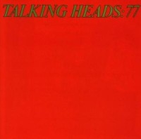 TALKING HEADS - TALKING HEADS '77 i gruppen VI TIPSAR / Julklappstips CD hos Bengans Skivbutik AB (638830)