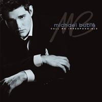 MICHAEL BUBLÉ - CALL ME IRRESPONSIBLE i gruppen VI TIPSAR / Julklappstips CD hos Bengans Skivbutik AB (640893)