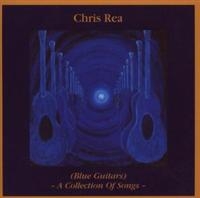 Chris Rea - Blue Guitars - A Collection Of Song i gruppen CD / Blues,Jazz hos Bengans Skivbutik AB (642090)