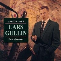 Gullin Lars - Late Summer i gruppen CD / Jazz hos Bengans Skivbutik AB (647158)