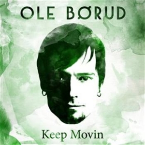 Ole Börud - Keep Movin i gruppen Externt_Lager / Naxoslager hos Bengans Skivbutik AB (650337)