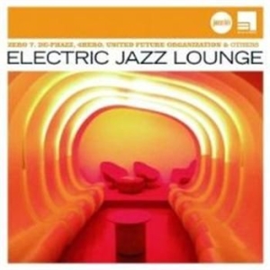 Blandade Artister - Electric Jazz Lounge i gruppen CD / Jazz/Blues hos Bengans Skivbutik AB (652999)