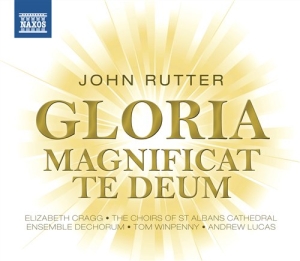 Rutter - Gloria / Magnificat / Te Deum i gruppen VI TIPSAR / Julklappstips CD hos Bengans Skivbutik AB (654520)