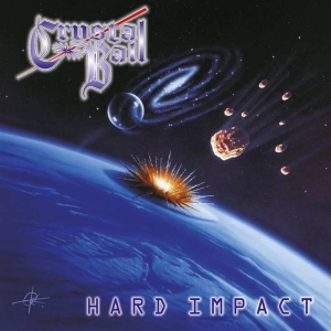 Crystal Ball - Hard Impact (Re-Release) i gruppen CD / Hårdrock hos Bengans Skivbutik AB (656103)