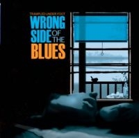 Trampled Under Foot - Wrong Side Of The Blues i gruppen CD / Blues,Jazz hos Bengans Skivbutik AB (658730)