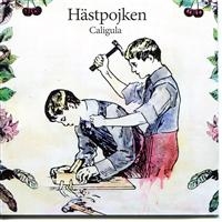 Hästpojken - Caligula i gruppen CD / Pop-Rock hos Bengans Skivbutik AB (661818)