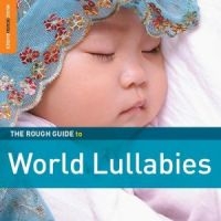 Blandade Artister - Rough Guide To World Lullabies **2X i gruppen CD / Elektroniskt,World Music hos Bengans Skivbutik AB (664482)