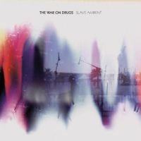 The War On Drugs - Slave Ambient i gruppen CD / Pop-Rock hos Bengans Skivbutik AB (664879)