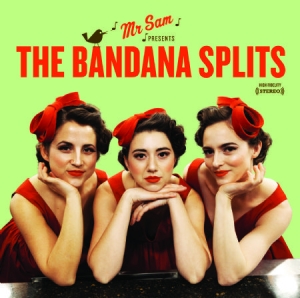 Bandana Splits - Mr Sam Presents The Bandana Splits i gruppen CD / Rock hos Bengans Skivbutik AB (667091)