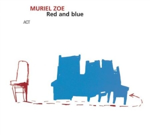 Muriel Zoe - Red And Blue i gruppen CD / Jazz/Blues hos Bengans Skivbutik AB (667327)