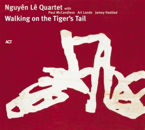 Nguyen Le Quartet - Walking On The Tiger's Tail i gruppen CD / Jazz hos Bengans Skivbutik AB (667483)