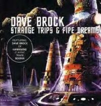 Brock Dave - Strange Trips And Pipe Dreams i gruppen CD / Pop-Rock hos Bengans Skivbutik AB (667731)