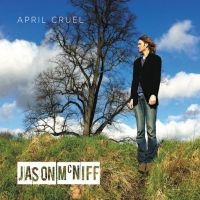 Mc Niff Jason - April Cruel i gruppen CD / World Music hos Bengans Skivbutik AB (667768)