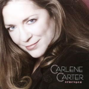 Carlene Carter - Stronger i gruppen CD / Pop-Rock hos Bengans Skivbutik AB (669992)