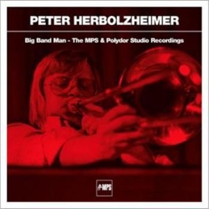 Herbolzheimer Peter - Big Band Man - Mps & Polydor Studio i gruppen CD / Jazz/Blues hos Bengans Skivbutik AB (671248)