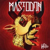 MASTODON - THE HUNTER i gruppen VI TIPSAR / Julklappstips CD hos Bengans Skivbutik AB (672164)