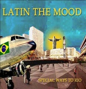 Latin The Mood - Special Ways To Rio i gruppen Externt_Lager / Naxoslager hos Bengans Skivbutik AB (674071)