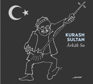 Sultan Kurash - Ärkäk Su i gruppen VI TIPSAR / Julklappstips CD hos Bengans Skivbutik AB (674225)