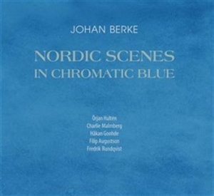 Johan Berke Upstairs Five - Nordic Scenes In Chromatic Blue i gruppen Externt_Lager / Naxoslager hos Bengans Skivbutik AB (675125)